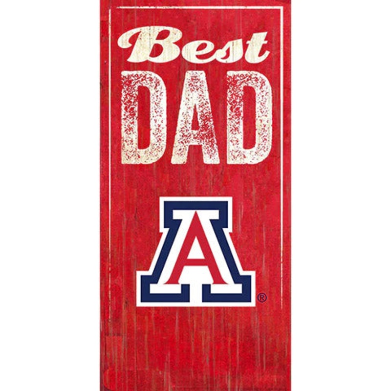 NCAA Arizona Wildcats Fan Creations Best Dad 6″ x 12″ Sign