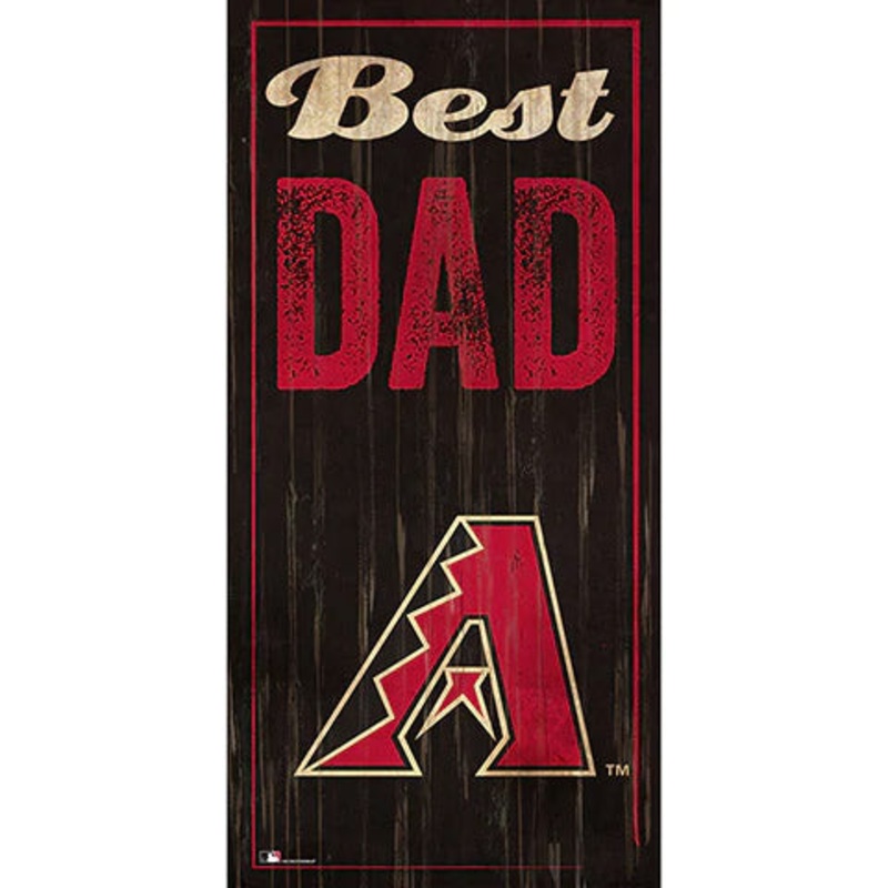 MLB Arizona Diamondbacks Fan Creations Best Dad 6″ x 12″ Sign