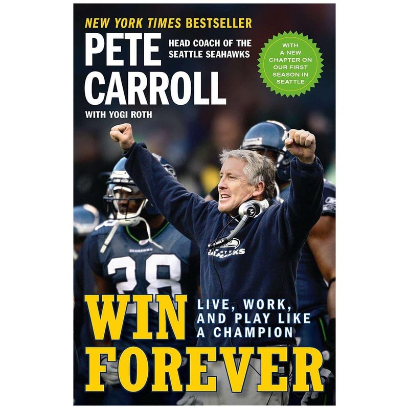 Win Forever Pete Carroll Seattle Seahawks NFL Paperback Book