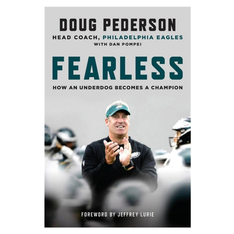 Fearless by Doug Pederson Philadelphia Eagles NFL Hardcover Book