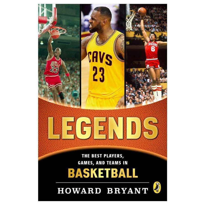 Legends: The Best Players, Games, & Teams in Basketball NBA Paperback Book