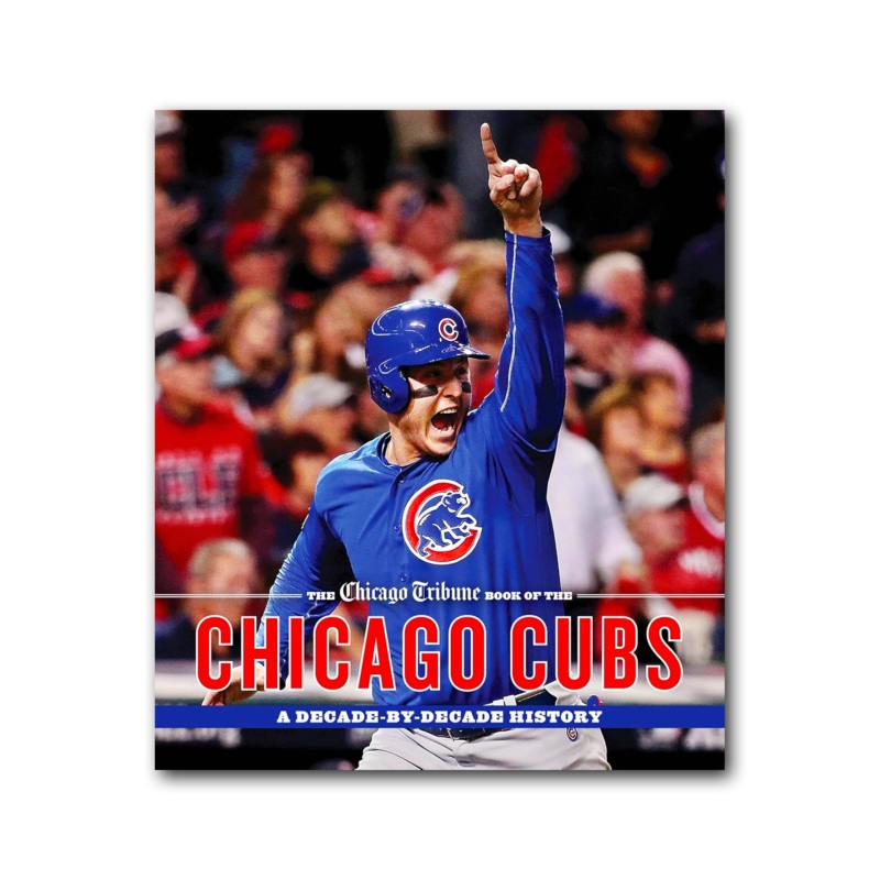 Chicago Cubs MLB Chicago Tribune Decade By Decade History Hardcover Book